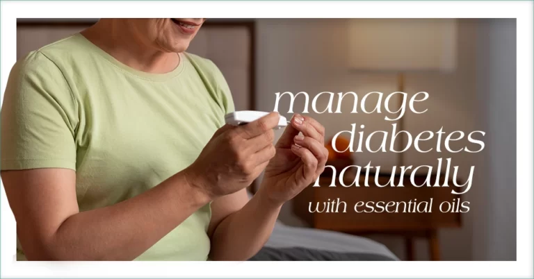 Manage Diabetes Naturally with Essential Oils featured image