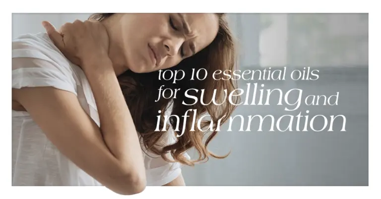 Top 10 Essential Oils For Swelling and Inflammation Featured Image