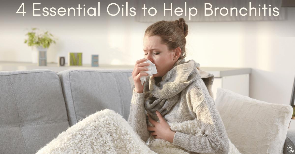 4 Essential Oils to Help Bronchitis
