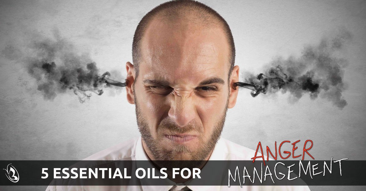 5 Essential Oils for Anger Management