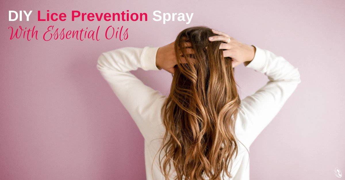 DIY Lice Prevention Spray With Essential Oils