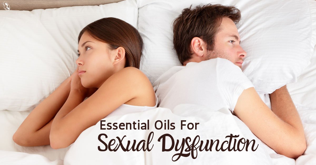 Essential Oils for Sexual Dysfunction