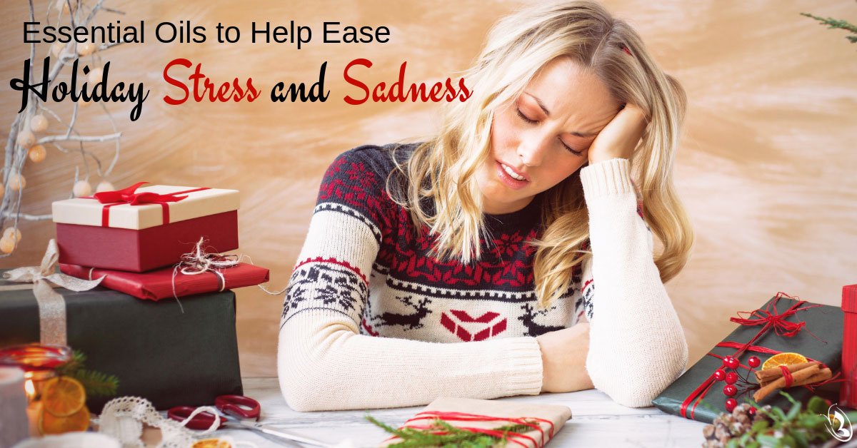 Essential Oils to Help Ease Holiday Stress and Sadness