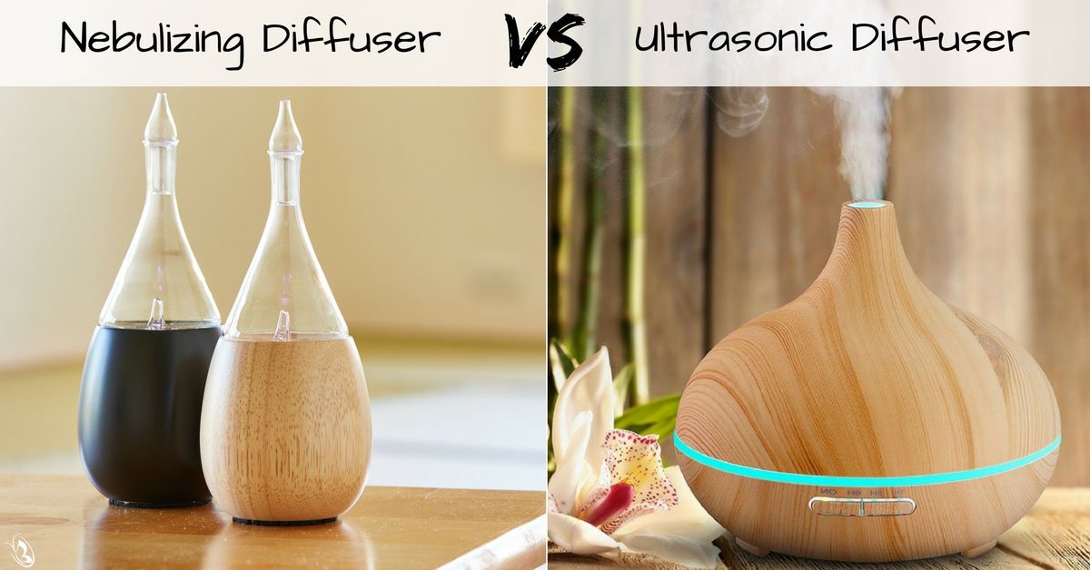 Nebulizing Diffuser Versus Ultrasonic Diffuser
