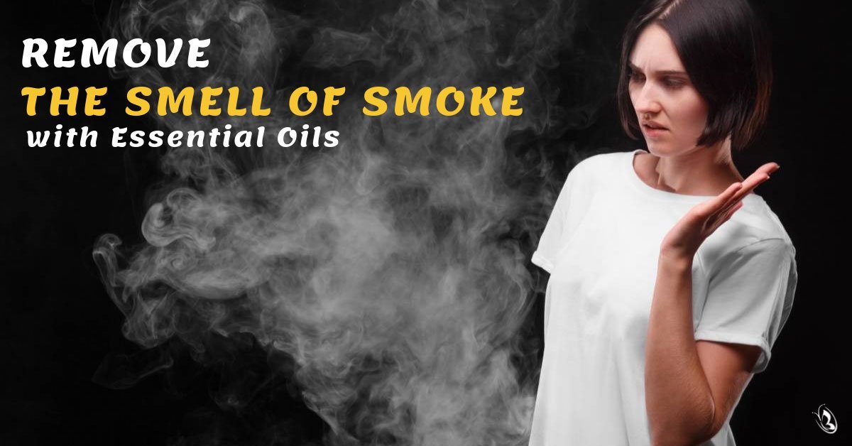 Remove the Smell of Smoke with Essential Oils