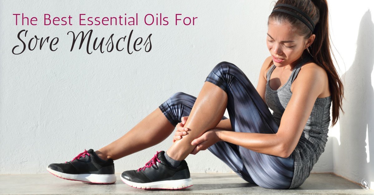 The Best Essential Oils For Sore Muscles