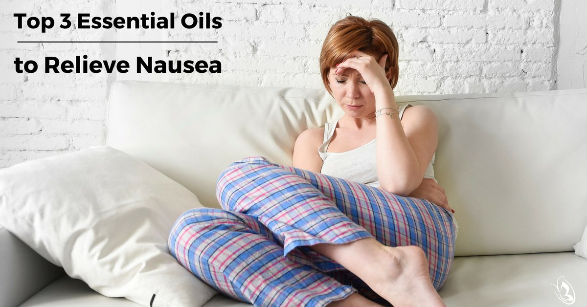 Top 3 Essential Oils to Relieve Nausea Organic Aromas®