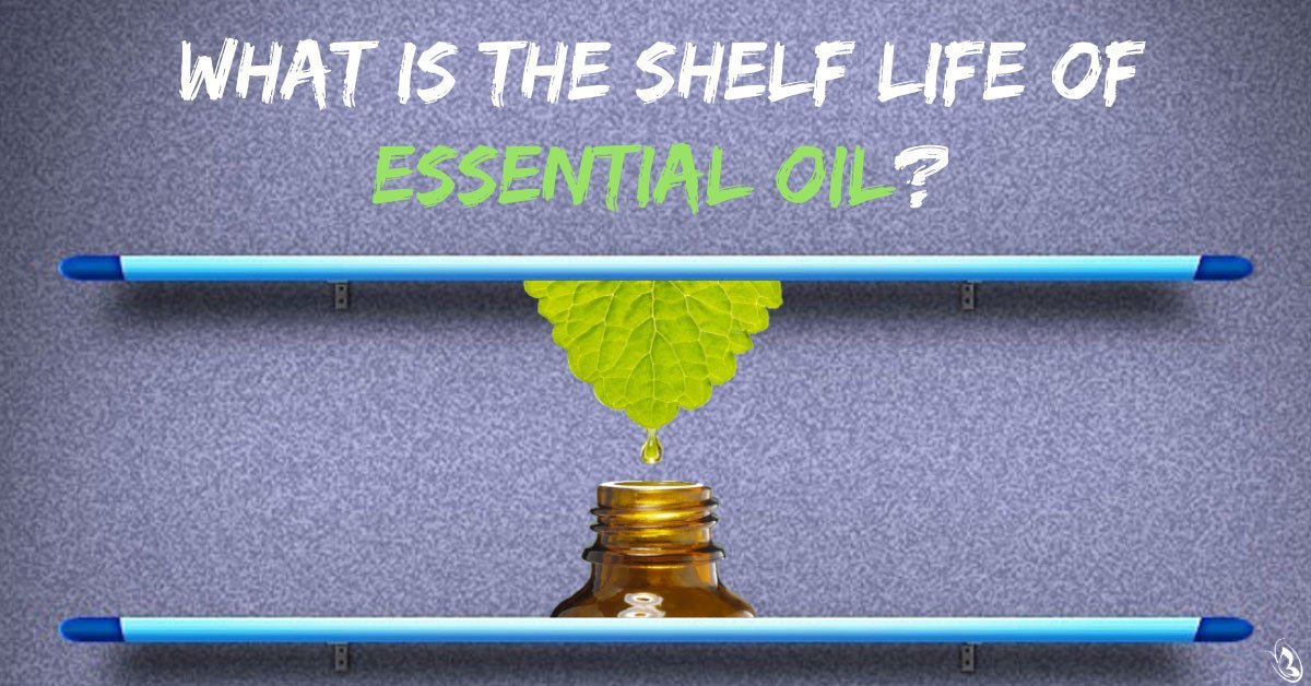 What is the Shelf Life of Essential Oil