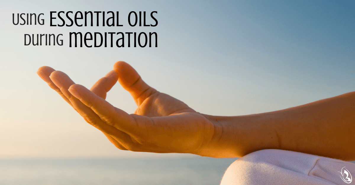 Using Essential Oils During Meditation