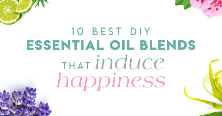 10 best DIY essential oil blends for happiness.