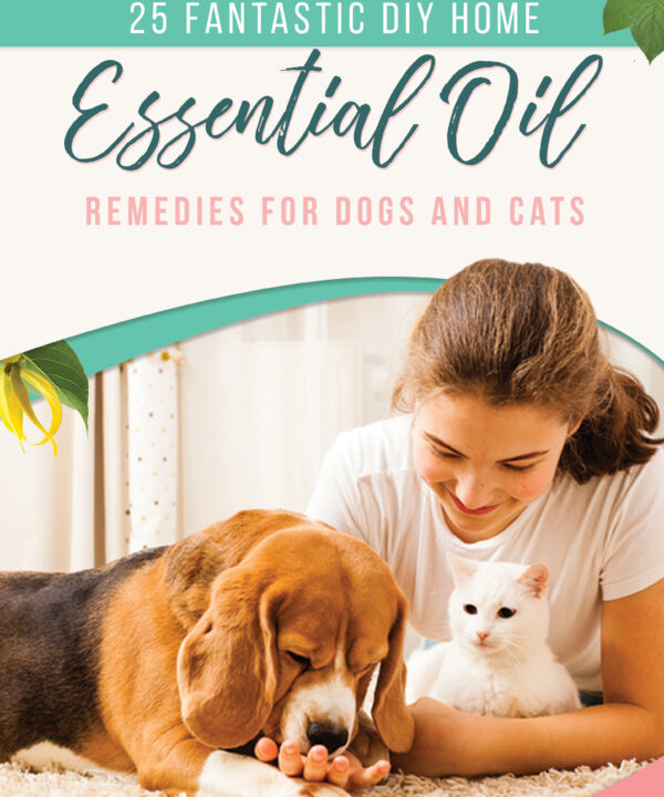 e-book DIY Home Essential Oil Remedies for Dogs and Cats