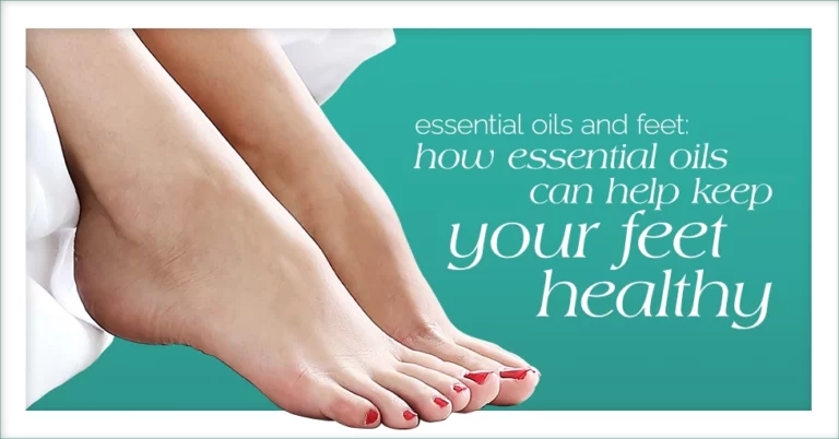 Essential Oils and Feet How Essential Oils Can Help Keep Your Feet Healthy Fetured image