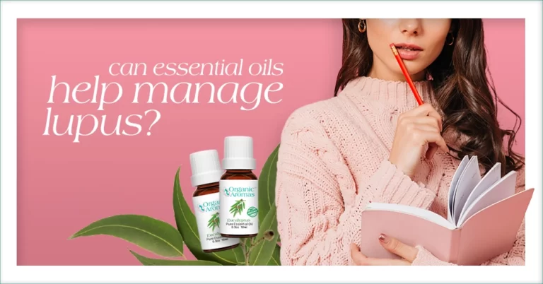 Can Essential Oils Help Manage Lupus Featured Image