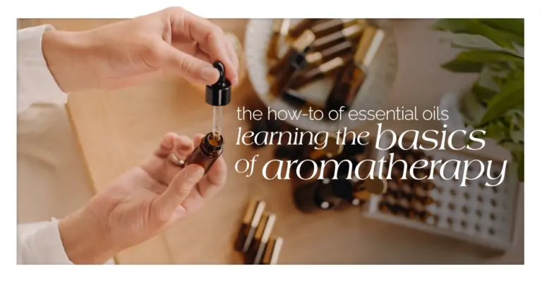 The_How to of Essential Oils Learning the Basics of Aromatherapy featured image
