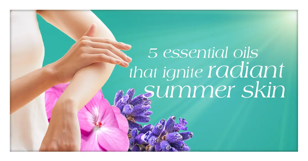 Hands applying skincare with pink geranium and lavender flowers, text ‘5 essential oils that ignite radiant summer skin’ on turquoise background.