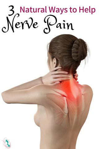 3 Natural Ways to Help Nerve Pain