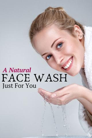 A Natural Face Wash Just For You