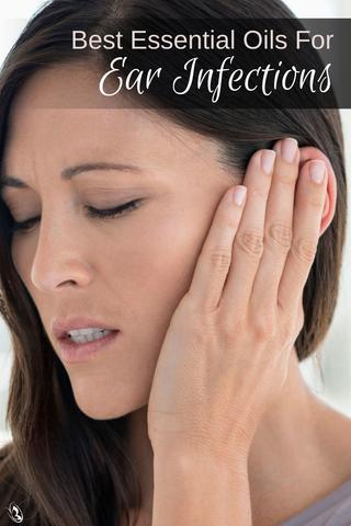 Best Essential Oils For Ear Infections