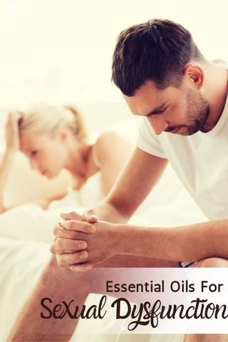 Essential Oils For Sexual Dysfunction