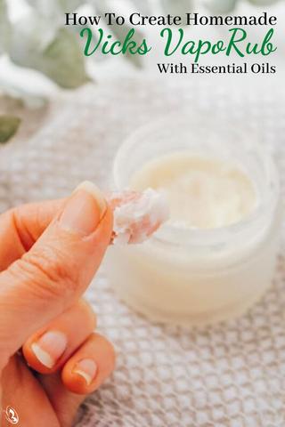 How To Create Homemade Vicks VapoRub With Essential Oils