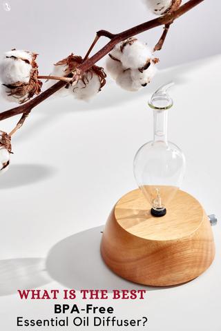 What is the Best BPA-Free Essential Oil Diffuser?